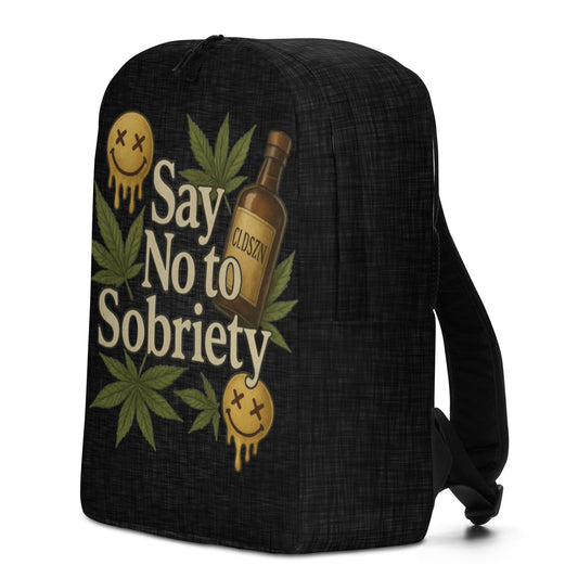 CLDSZN “Say No To Sobriety” Backpack – Streetwear Statement Bag - CLDSZN