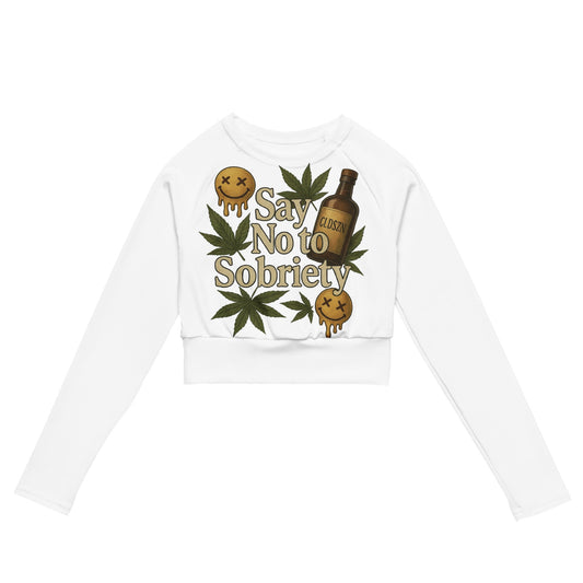 CLDSZN “Say No To Sobriety” Crop Top – Streetwear Graphic Tee for Women - CLDSZN